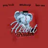 Haze Coca - HeartBreaker (feat. Yung Bizzle & 40thelifestyle) - Single